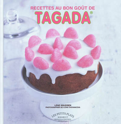 Recettes au bon gout de tagada