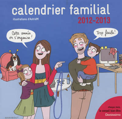 Calendrier familial doctissimo - de septembre 2012 a decembre 2013