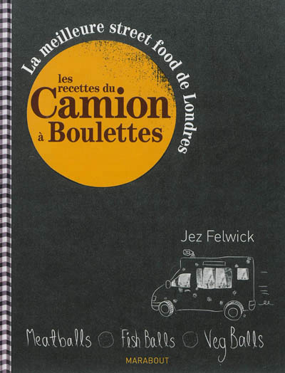 Les recettes du camion a boulettes