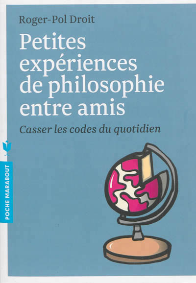 Petites experiences de philosophie entre amis