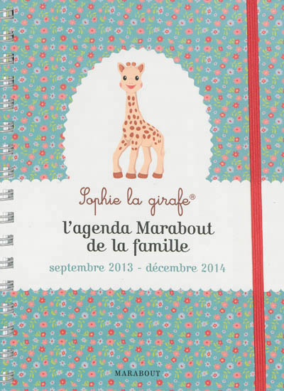 L'agenda marabout de la famille septembre 2013 - decembre 2014 sophie la girafe