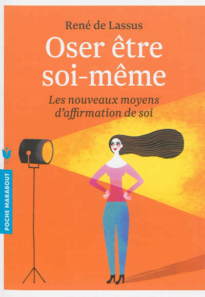 Oser etre soi-meme