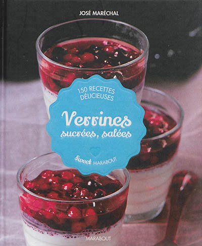 Verrines sucrees salees