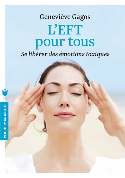 L'eft pour tous - se liberer des emotions toxiques