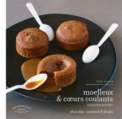 Moelleux et coeurs coulants