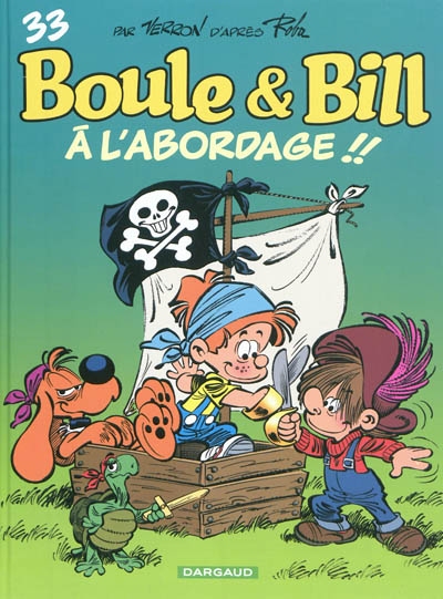 Boule & bill - t33 - a l'abordage ! !