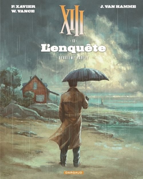 Treize (xiii) - xiii - tome 13 - l'enquete - deuxieme partie (suite)