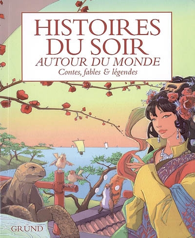 Histoires du soir autour du monde