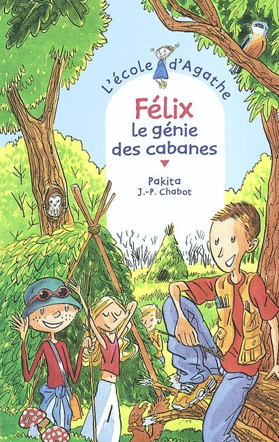 Felix le genie des cabanes