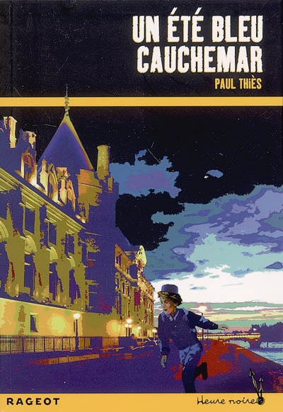 Un ete bleu cauchemar