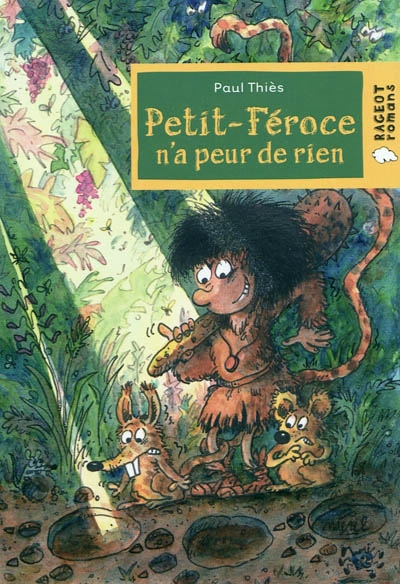 Petit feroce n'a peur de rien - petit-feroce - t1