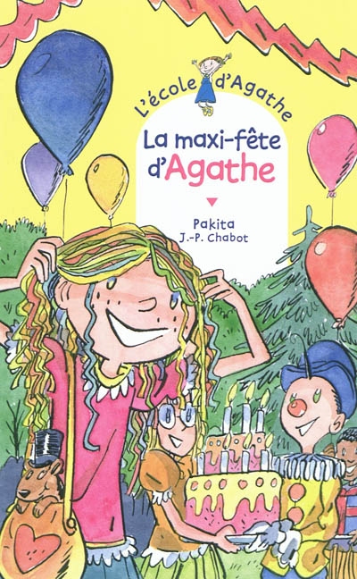 La maxi-fete d'agathe