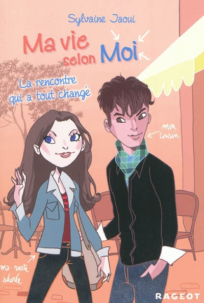 Ma vie selon moi t2 : la rencontre qui a tout change