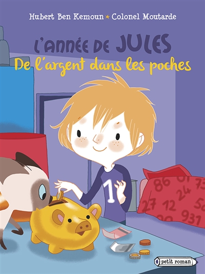 L'annee de jules - t03 - l'annee de jules : de l'argent dans les poches - mars