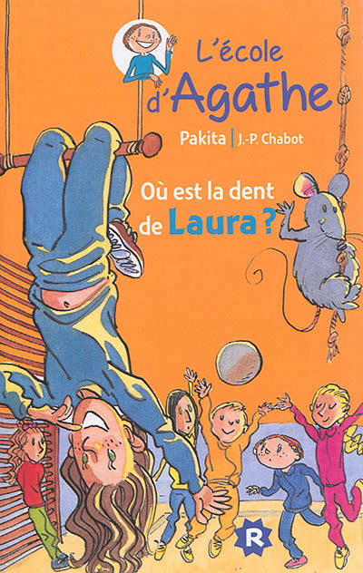 L'ecole d'agathe 2014 - t23 - ou est la dent de laura ?
