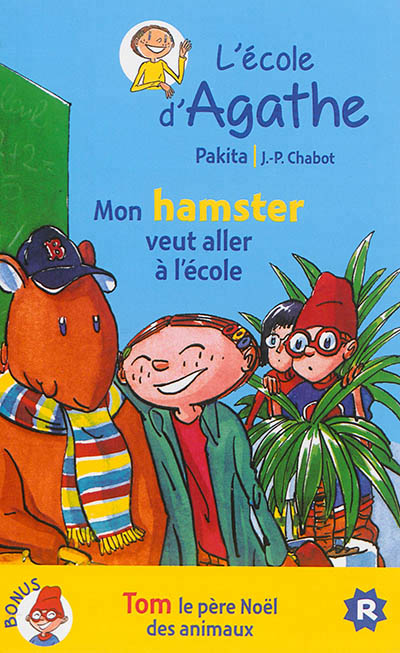Mon hamster veut aller a l'ecole / tom le pere noel des animaux 2014