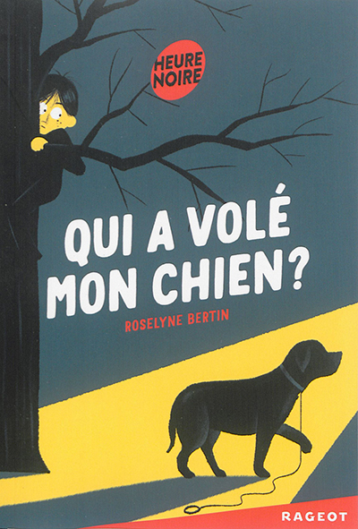 Qui a vole mon chien ?