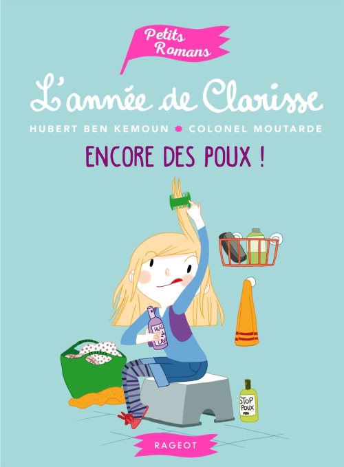 L'annee de clarisse - encore des poux !