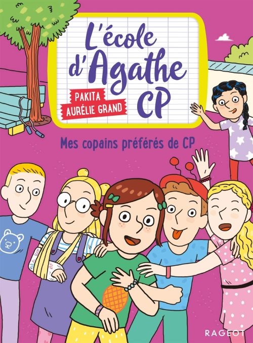 Mes copains preferes de cp - l'ecole d'agathe