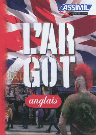 Guide argot anglais