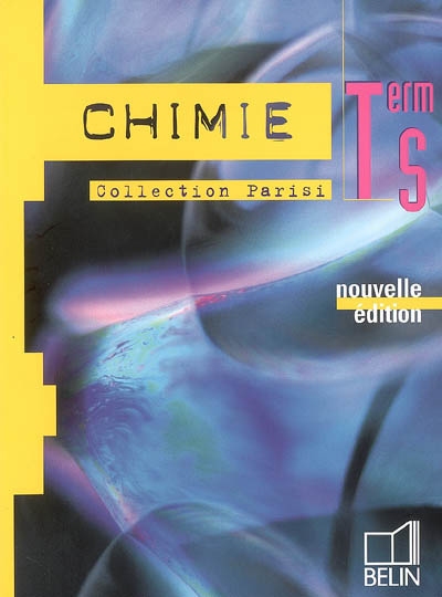 Chimie - term s (2006) - manuel eleve