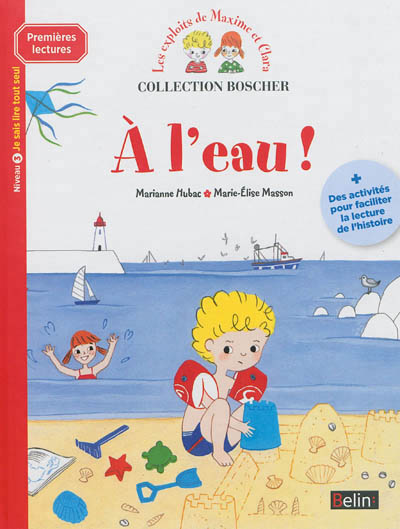 A l'eau ! - premieres lectures boscher