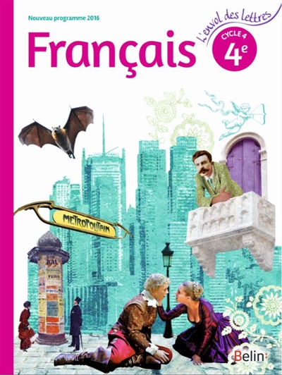 Francais 4eme 2016 livre eleve format compact - envol des lettres