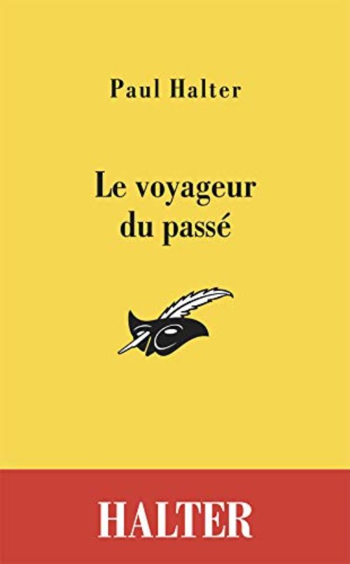 Le voyageur du passe
