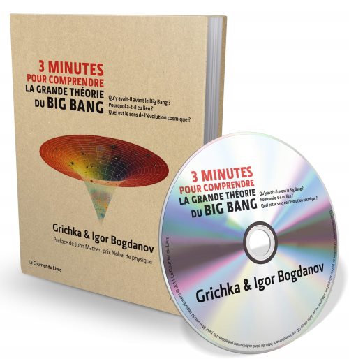 3 minutes pour comprendre la grande théorie du Big Bang