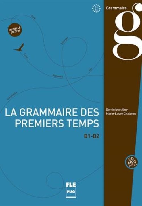 Grammaire des premiers temps b1-b2-livre eleve-ned
