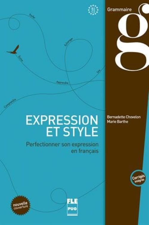 Expression et style - livre eleve avec corriges - nvele couv