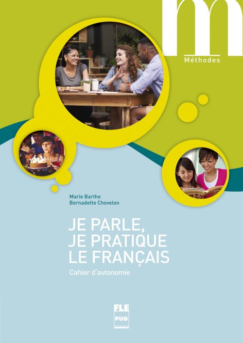 Je parle je pratique le francais-cahier autonomie-2e edi