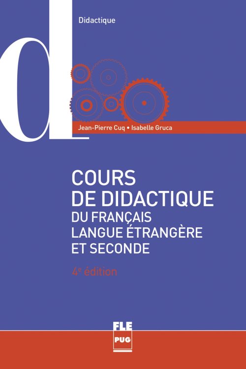 Cours de didactique du francais langue etrangere et seconde - 4e edition