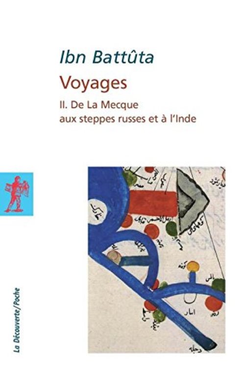 Voyages - tome 2 de la mecque aux steppes russes et a l'inde - vol02