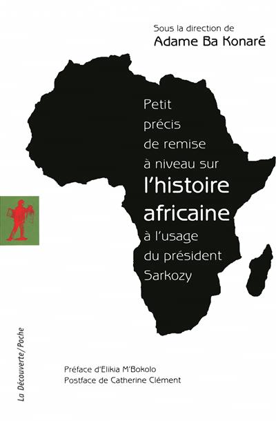 Petit precis de remise a niveau sur l'histoire africaine