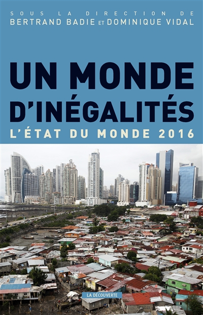 Un monde d'inegalites - l'etat du monde 2016