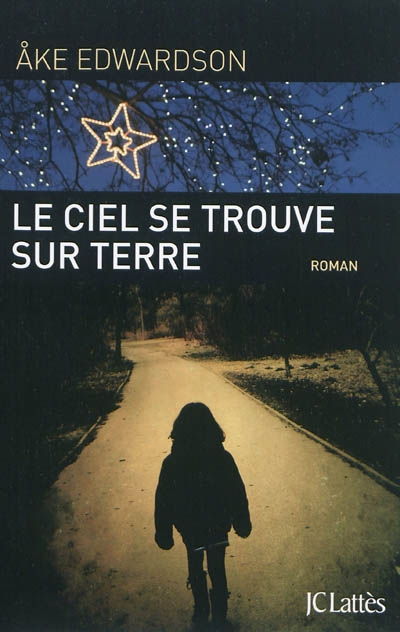 Le ciel se trouve sur terre