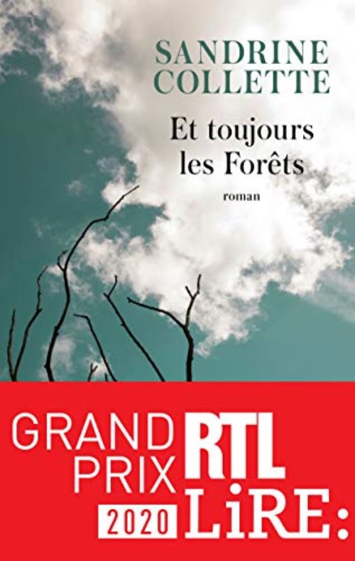 Et toujours les forets