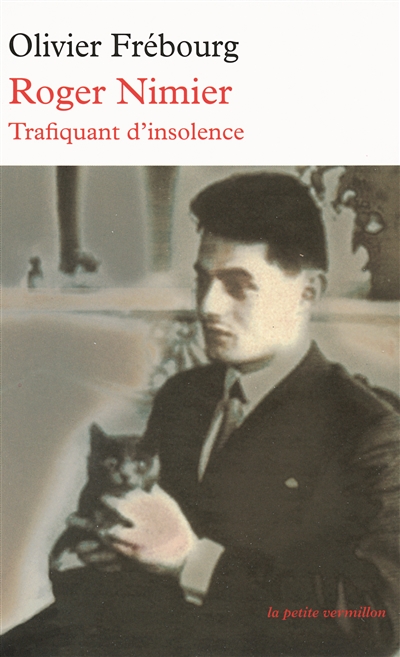 Roger nimier - trafiquant d'insolence