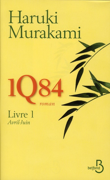 1q84, livre 1, avril - juin