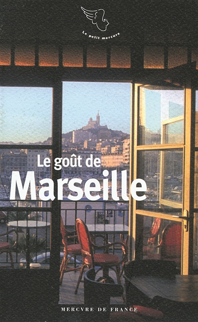 Le gout de marseille