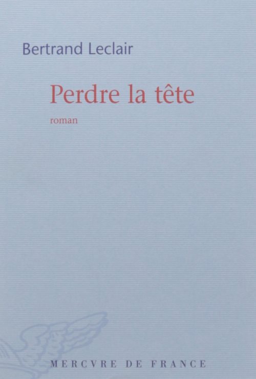 Perdre la tete