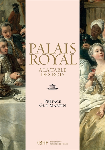 Palais royal : a la table des rois
