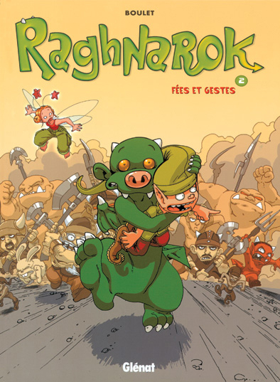 Raghnarok - tome 02 - fees et gestes