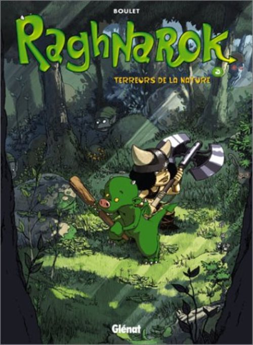 Raghnarok - tome 03 - terreurs de la nature