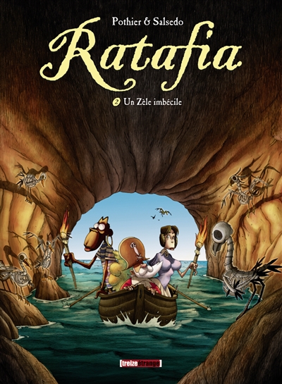 Ratafia - tome 02 - un zele imbecile