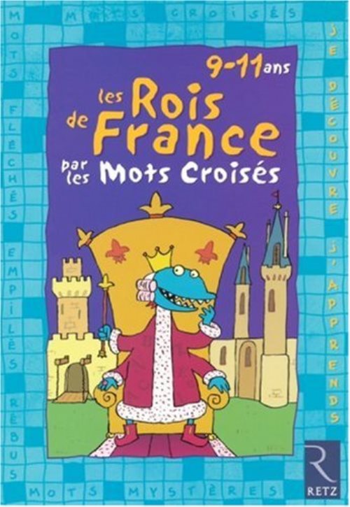 Les rois de france par les mots croises
