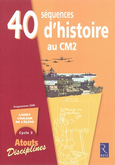 40 sequences d'histoire au cm2