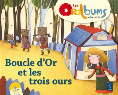 Boucle d'or et les trois ours (+ cd audio)