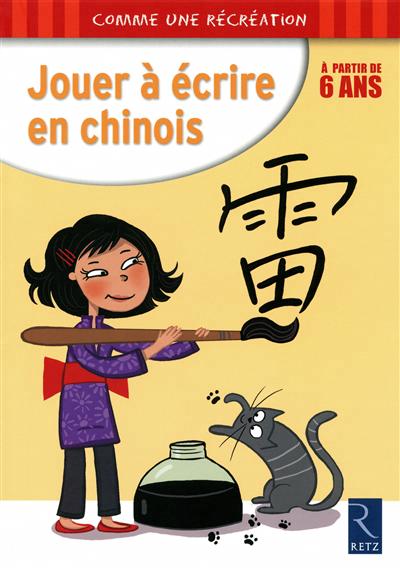 Jouer a ecrire en chinois